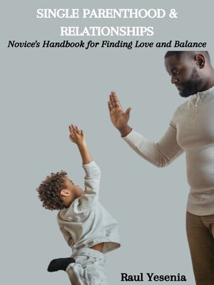cover image of SINGLE PARENTHOOD & RELATIONSHIPS